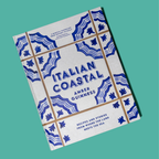 Italian Coastal - Recipes and stories from where the land meets the sea by Amber Guinness